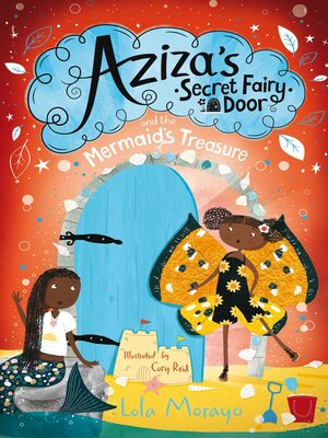 cover image of Aziza's Secret Fairy Door and the Mermaid's Treasure